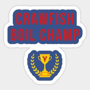 Crawfish Boil Champ Sticker